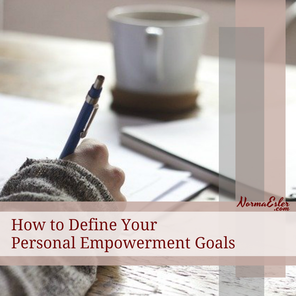 define your goals for personal empowerment