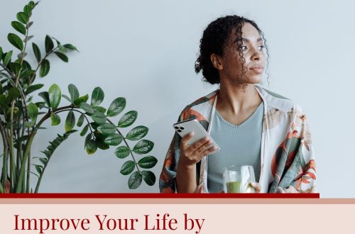 improve your life by changing your thinking