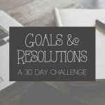 goals and resolutions challenge